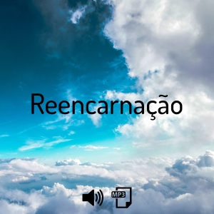 Audio Reencarnação